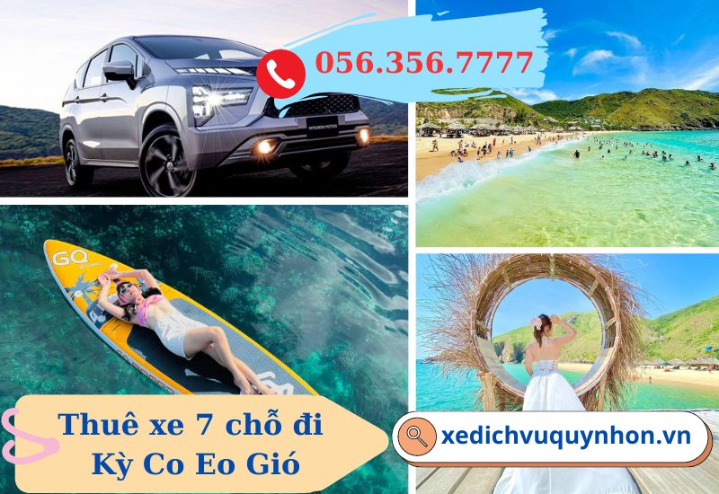 Thuê xe 7 chỗ đi Kỳ Co Eo Gió